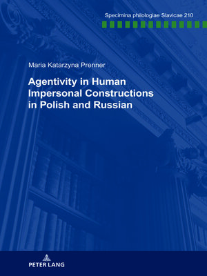 cover image of Agentivity in Human Impersonal Constructions in Polish and Russian